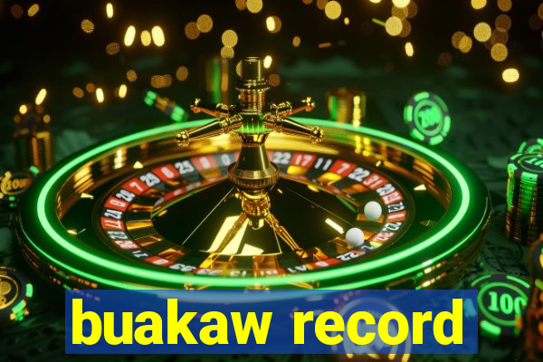 buakaw record